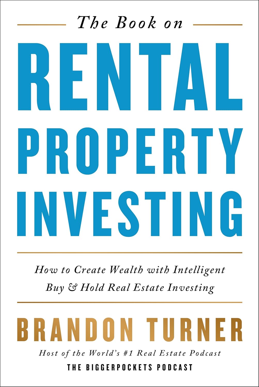 Rental Property Investing: How to Create Wealth