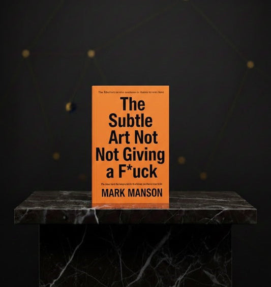 The Subtle Art of Not Giving a F*ck